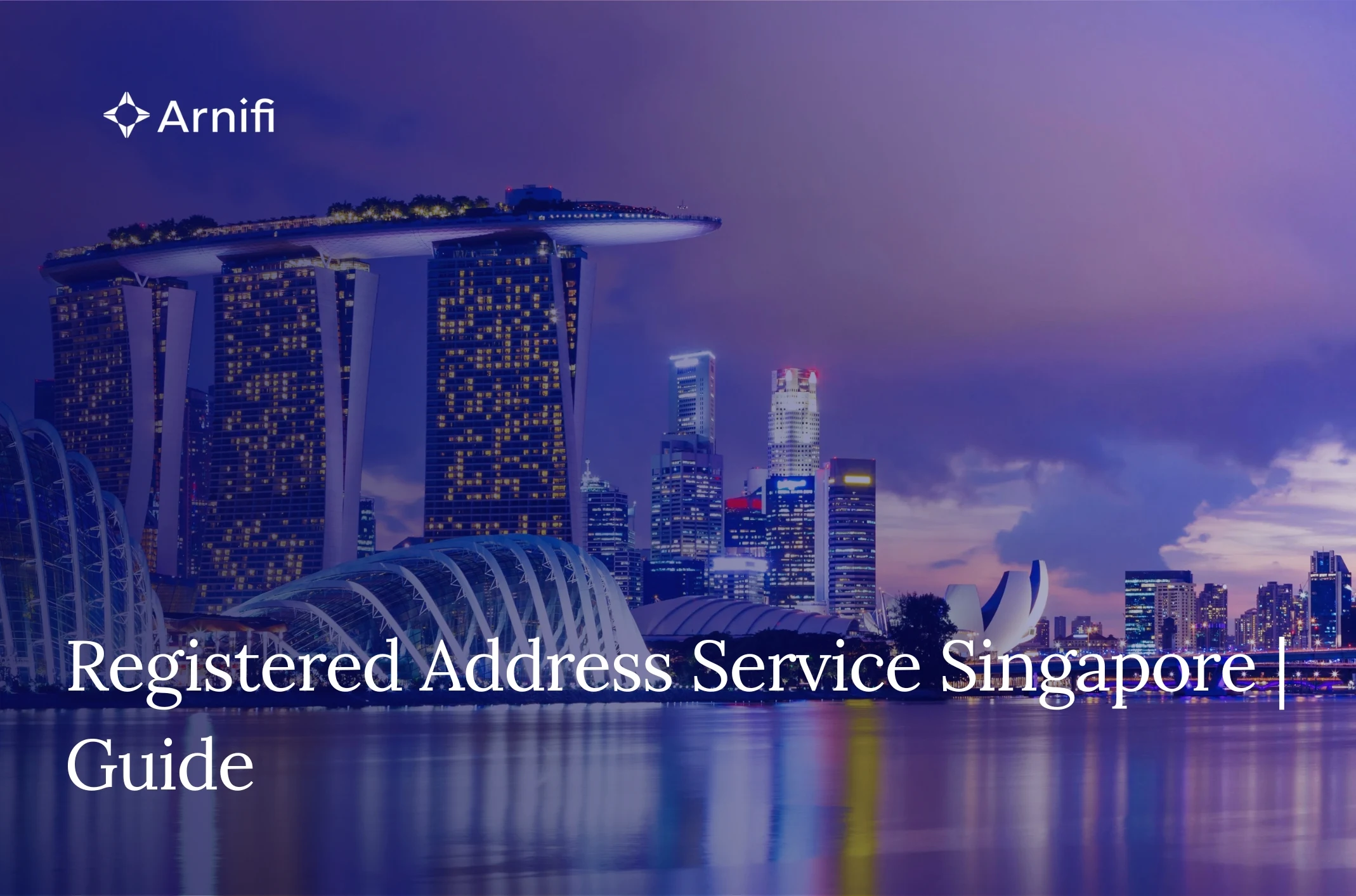 Choosing a Registered Address for Your Singapore C...