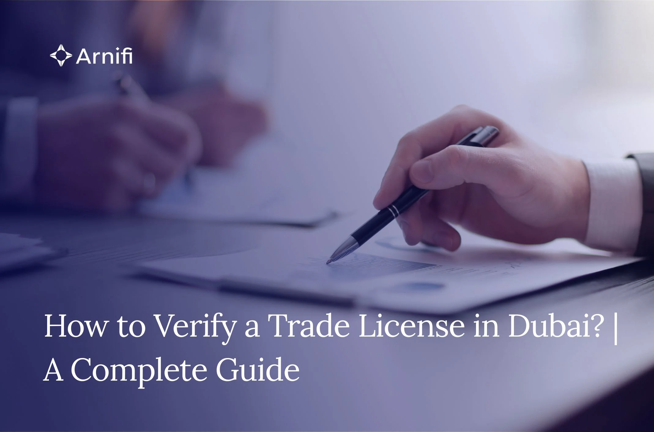 How to Verify a Trade License in Dubai?