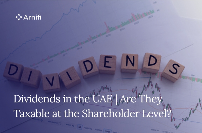 Blog banner image for - Dividends in the UAE | Are They Taxable at the Shareholder Level?