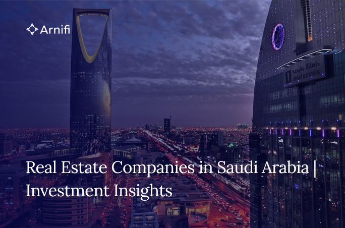 Real Estate Companies in Saudi Arabia | A Complete...