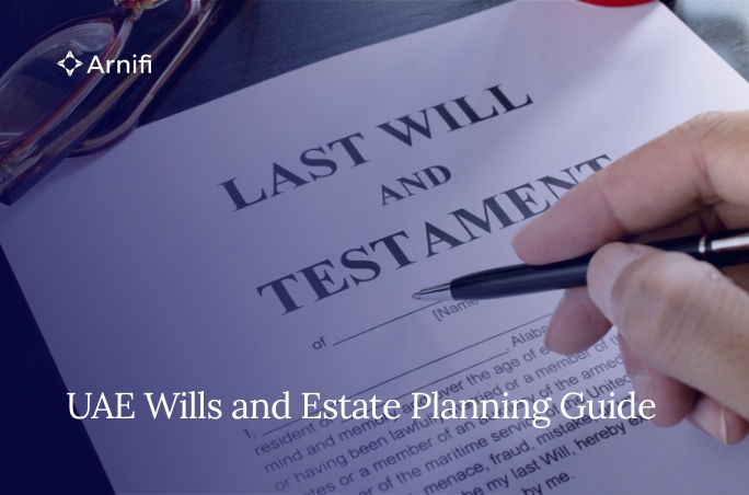 UAE Wills and Estate Planning | Choosing the Right...