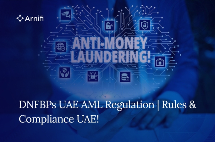 DNFBPs and UAE AML Law | What it Means and Regulat...
