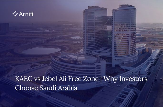 KAEC vs Jebel Ali Free Zone | Why Investors Are Ch...