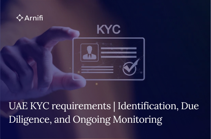 Blog banner image for - UAE KYC requirements | Identification, Due Diligence, and Ongoing Monitoring