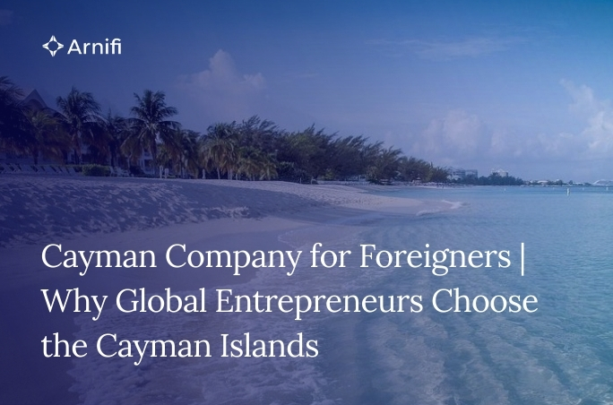 Cayman Company for Foreigners | Why Global Entrepr...