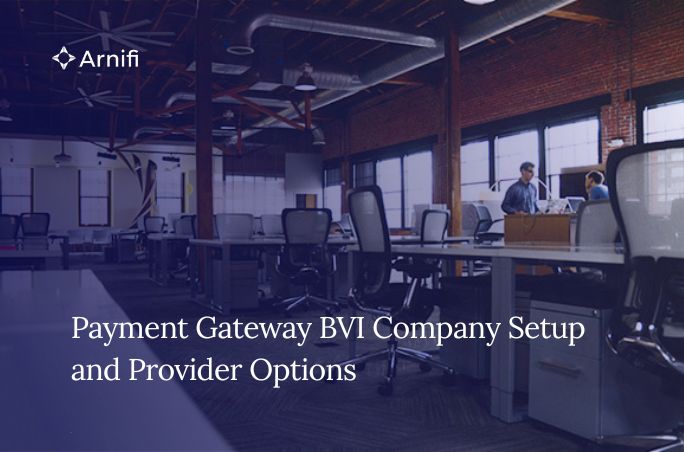 Payment Gateways For BVI Companies