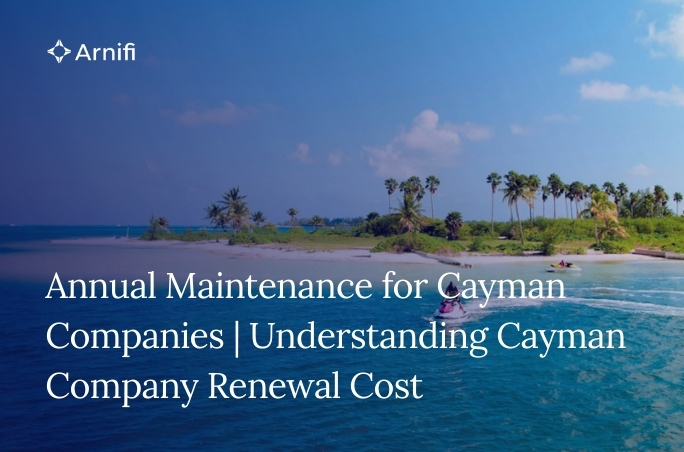 Blog Banner Image for Annual Maintenance for Cayman Companies | Understanding Cayman Company Renewal Cost