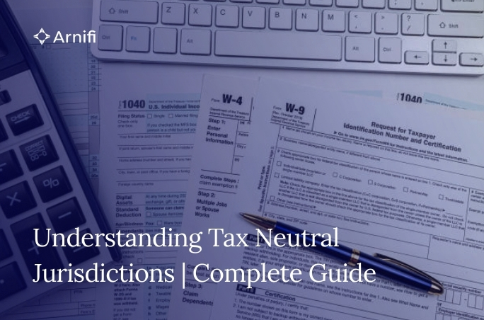 Blog Banner Image for Understanding Tax Neutral Jurisdictions | Complete Guide