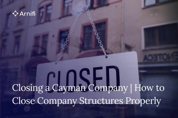 Blog Banner Image for Closing a Cayman Company | How to Close Company Structures Properly