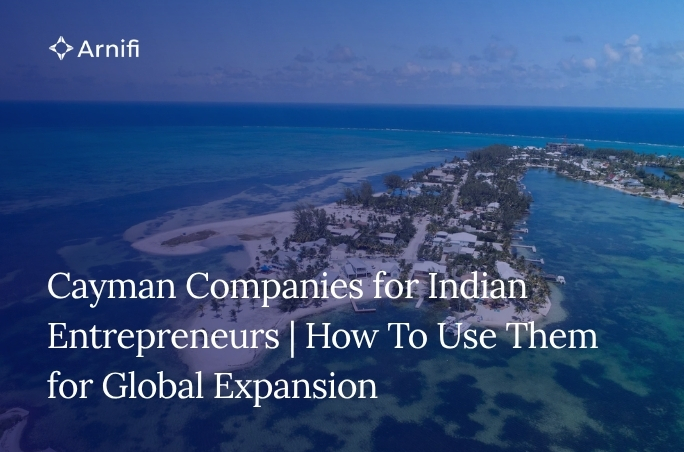 Blog Banner Image for Cayman Companies for Indian Entrepreneurs | How To Use Them for Global Expansion