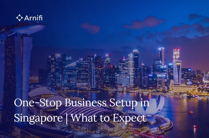 One-Stop Business Setup in Singapore | What to Exp...