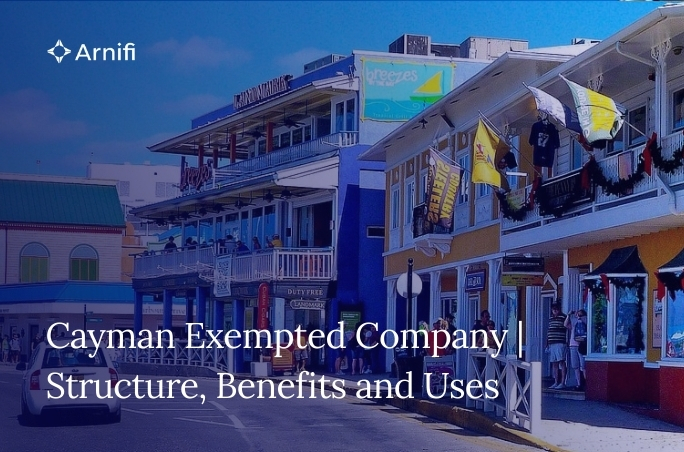 Cayman Exempted Company | Structure, Benefits and ...