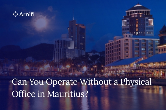 Can You Operate Without a Physical Office in Mauri...