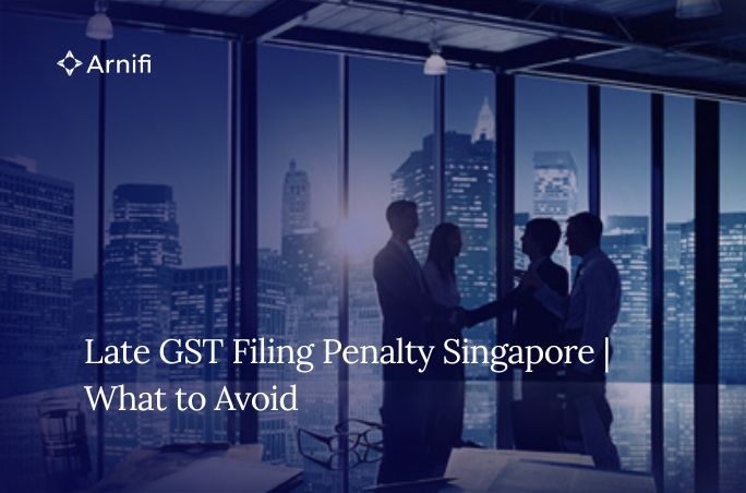 GST Penalties in Singapore | What to Avoid