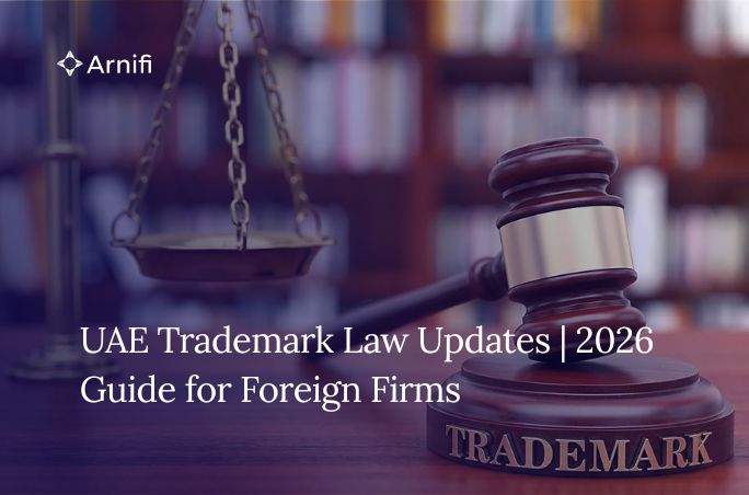 UAE Trademark Law Updates | What Foreign Companies...