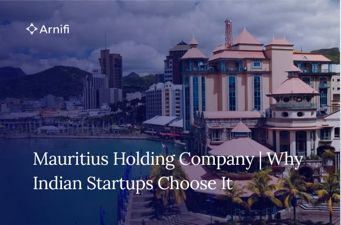 Why Indian Startups Choose Mauritius for Holding S...