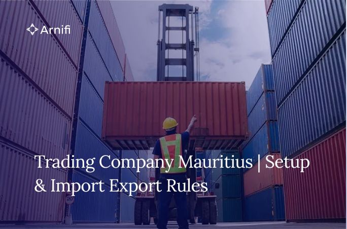 Setting Up a Trading Company in Mauritius | Import...