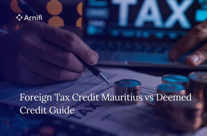 Foreign Tax Credit vs Deemed Foreign Tax Credit