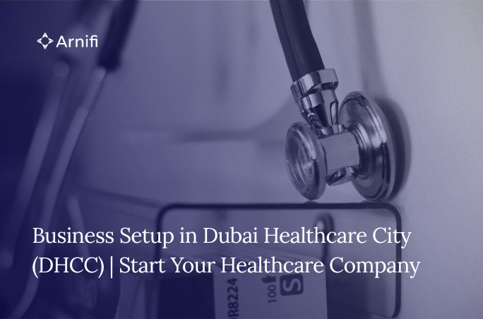 Blog Banner: Business Setup in Dubai Healthcare City (DHCC)