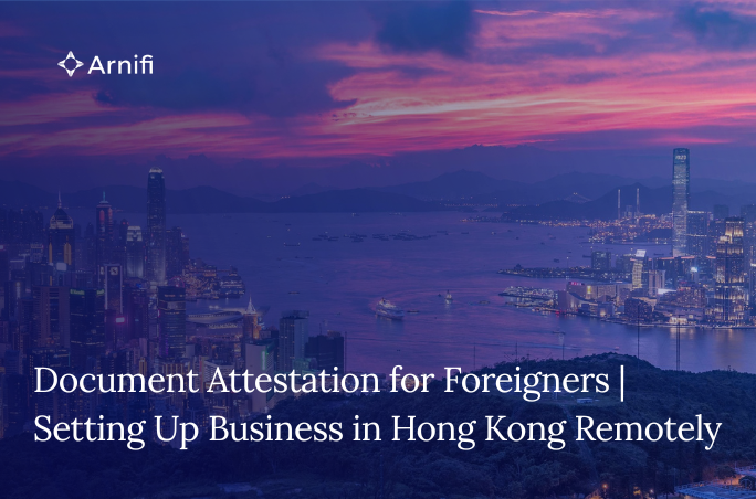 Document Attestation for Foreigners | Setting Up B...