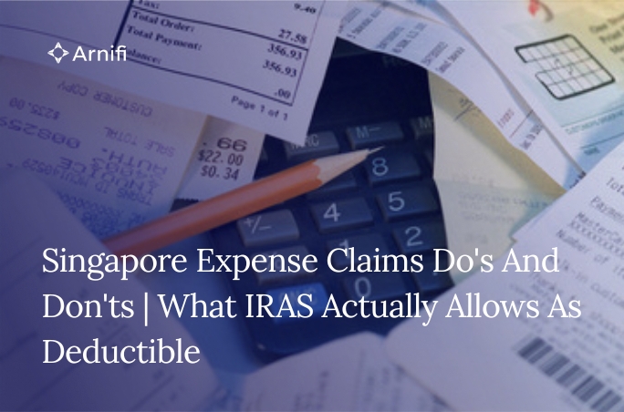 Blog Banner Image for Singapore Expense Claims Do's And Don'ts | What IRAS Actually Allows As Deductible