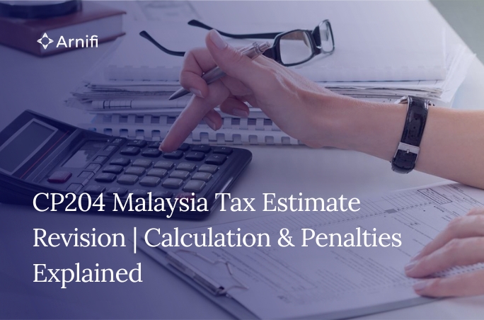 CP204 Malaysia Tax Estimate Revision | Calculation...