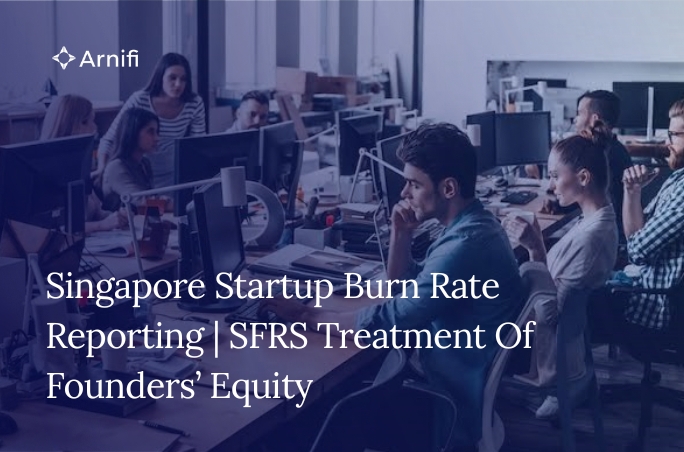 Singapore Startup Burn Rate Reporting | SFRS Treat...