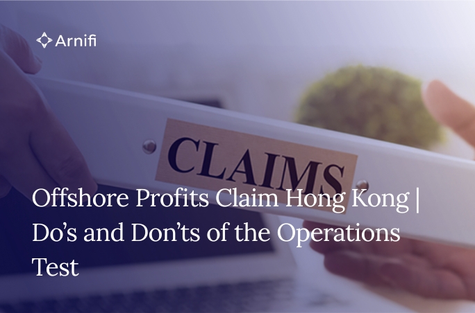 Offshore Profits Claim Hong Kong | Do’s and Don�...