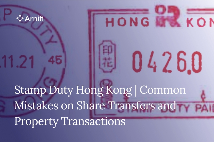 Blog Banner Image for Stamp Duty Hong Kong | Common Mistakes on Share Transfers and Property Transactions