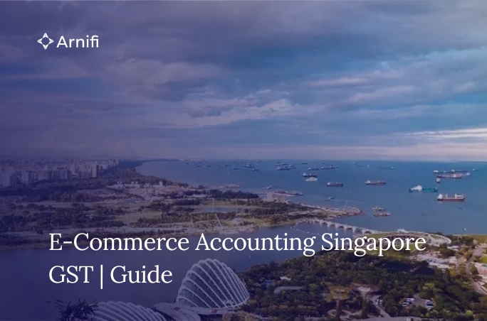 Singapore E-Commerce Accounting – GST On Cro...
