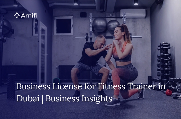 Business License for Fitness Trainer in Dubai | Co...