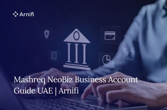 Mashreq NeoBiz Business Account | Requirements and...