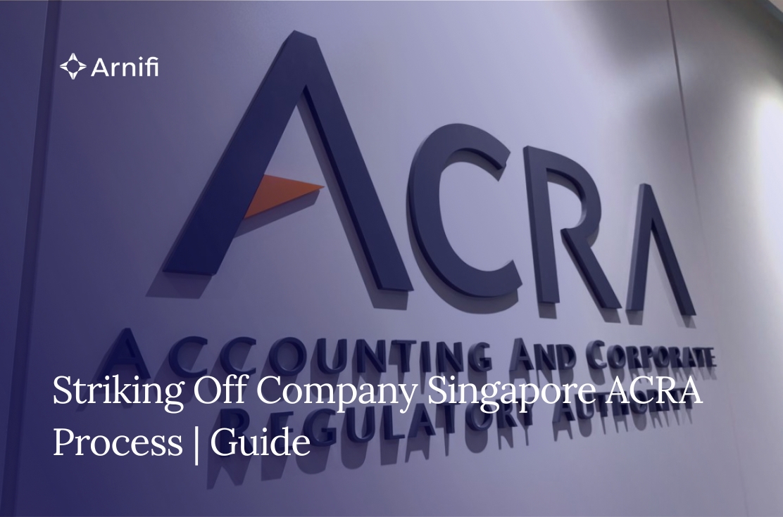 Striking Off a Company In Singapore | ACRA Process...