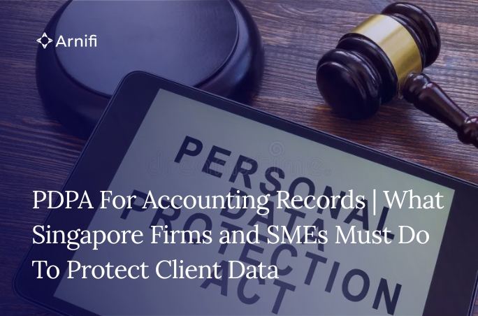 Blog Banner Image for PDPA For Accounting Records | What Singapore Firms and SMEs Must Do To Protect Client Data