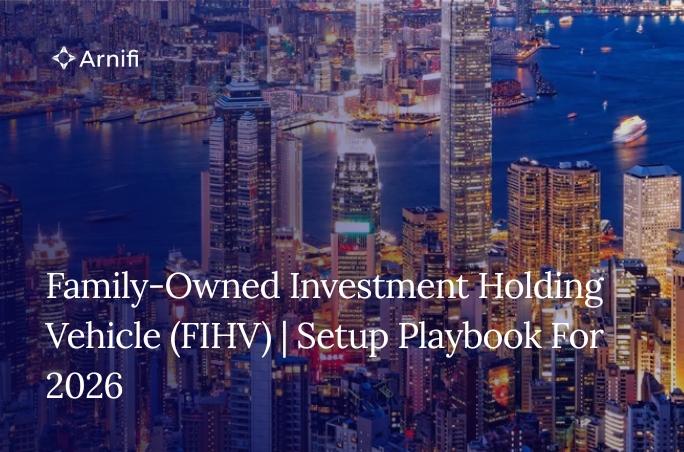 Blog Banner Image for Family-Owned Investment Holding Vehicle (FIHV) | Setup Playbook For 2026