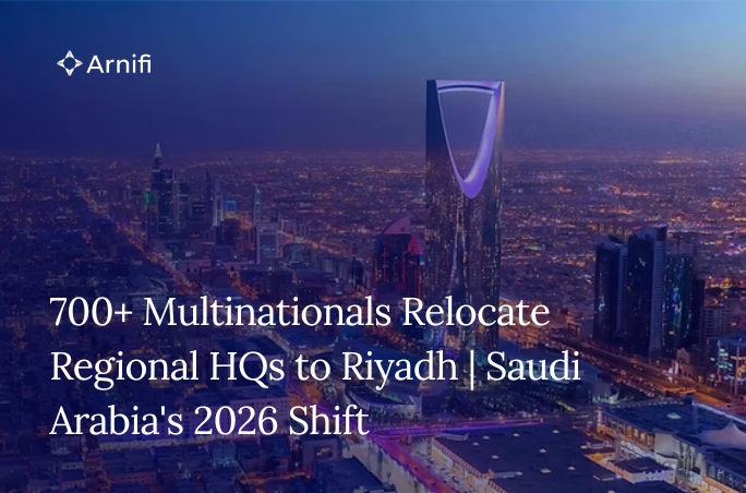 700+ Multinationals Relocate Regional HQs to Riyad...