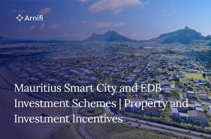 Blog Banner Image for Mauritius Smart City and EDB Investment Schemes | Property and Investment Incentives
