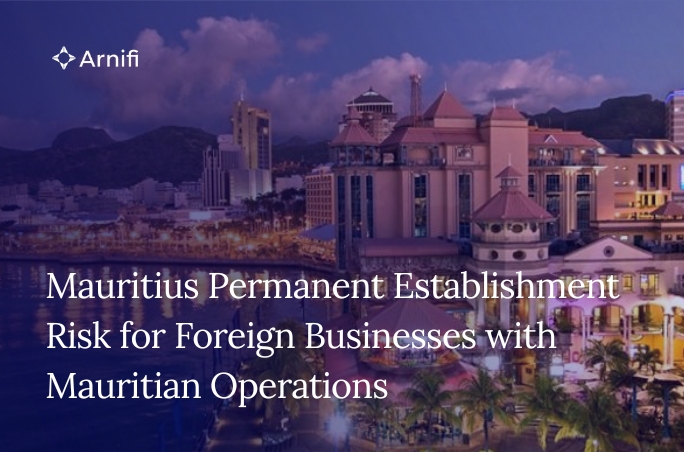 Blog Banner Image for Mauritius Permanent Establishment Risk for Foreign Businesses with Mauritian Operations