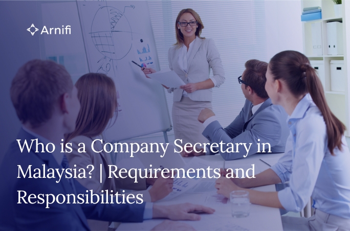 Blog Banner Image for Who is a Company Secretary in Malaysia? | Requirements and Responsibilities