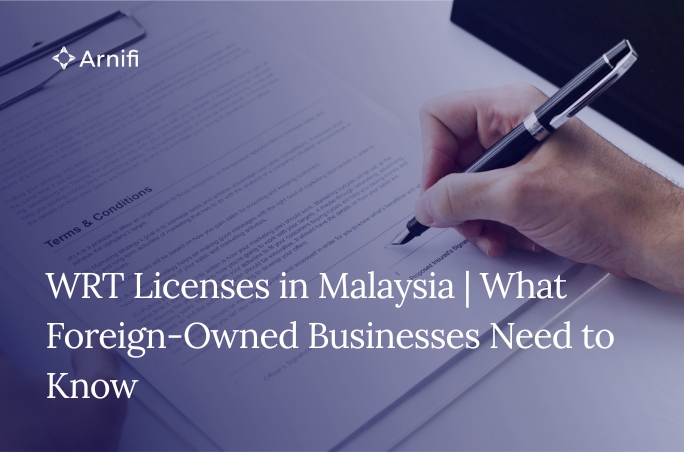 Blog Banner Image for WRT Licenses in Malaysia | What Foreign-Owned Businesses Need to Know 