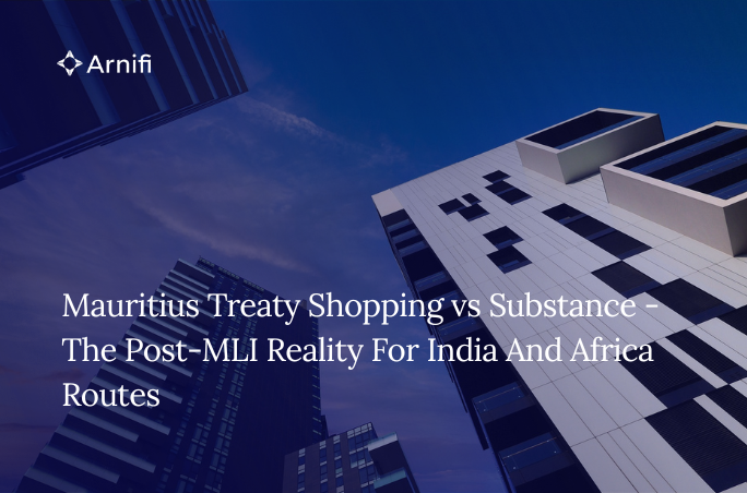Mauritius Treaty Shopping vs Substance – The...