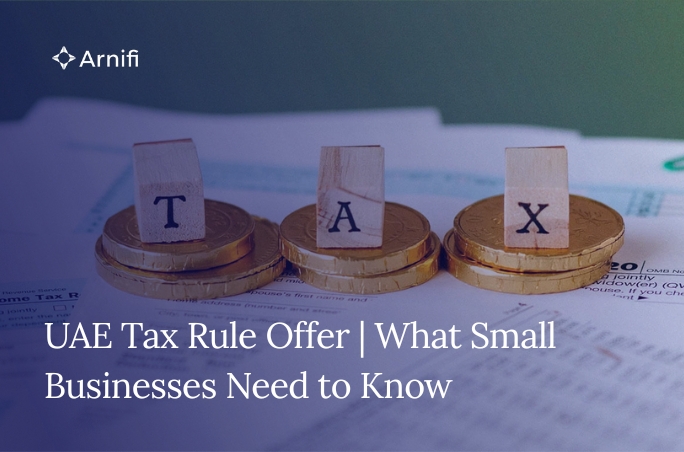 UAE Tax Rule Offer | What Businesses Need to Know
