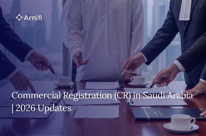 Commercial Registration (CR) in Saudi Arabia| 2026 Updates