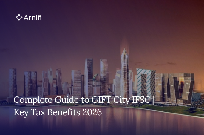 Complete Guide to GIFT City IFSC | Key Tax Benefit...