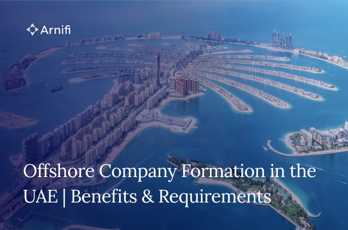 Blog banner Image for Offshore Company Formation in the UAE | Benefits & Requirements