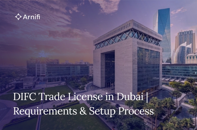 DIFC Trade License in Dubai | Requirements & ...