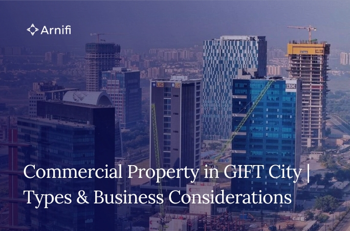 Commercial Property in GIFT City | Types & Bu...