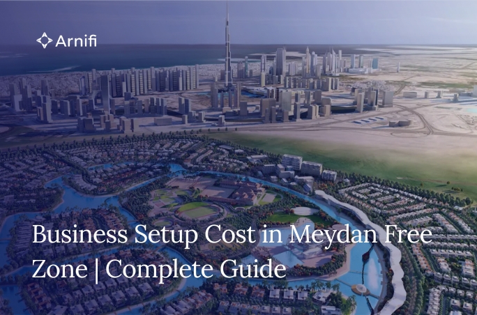 Business Setup Cost in Meydan Free Zone | Complete...